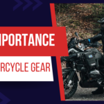 The Importance of Motorcycle Gear