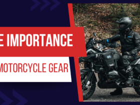 The Importance of Motorcycle Gear