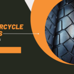 Types of Motorcycle Tyres For Riders